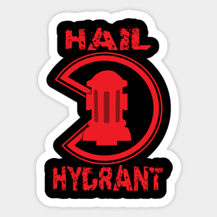 HAIL HYDRANT Sticker